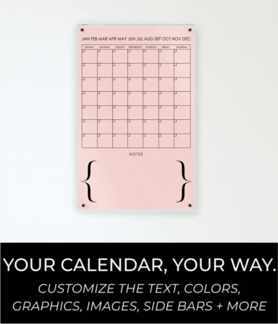 Monthly Acrylic Wall Calendar, 7 Week Design