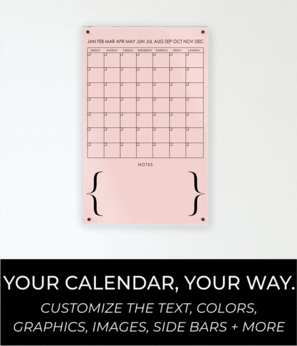 Monthly Acrylic Wall Calendar, 7 Week Design