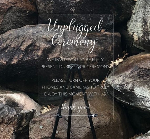 Unplugged Ceremony Acrylic Wedding Sign
