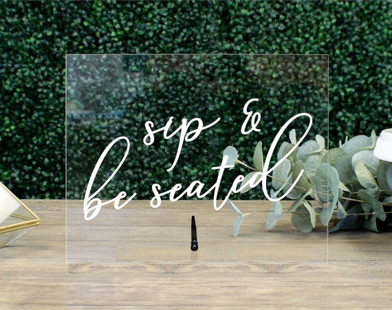 Sip & Be Seated Escort Card Table Sign